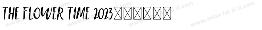 THE FLOWER TIME 2023字体转换